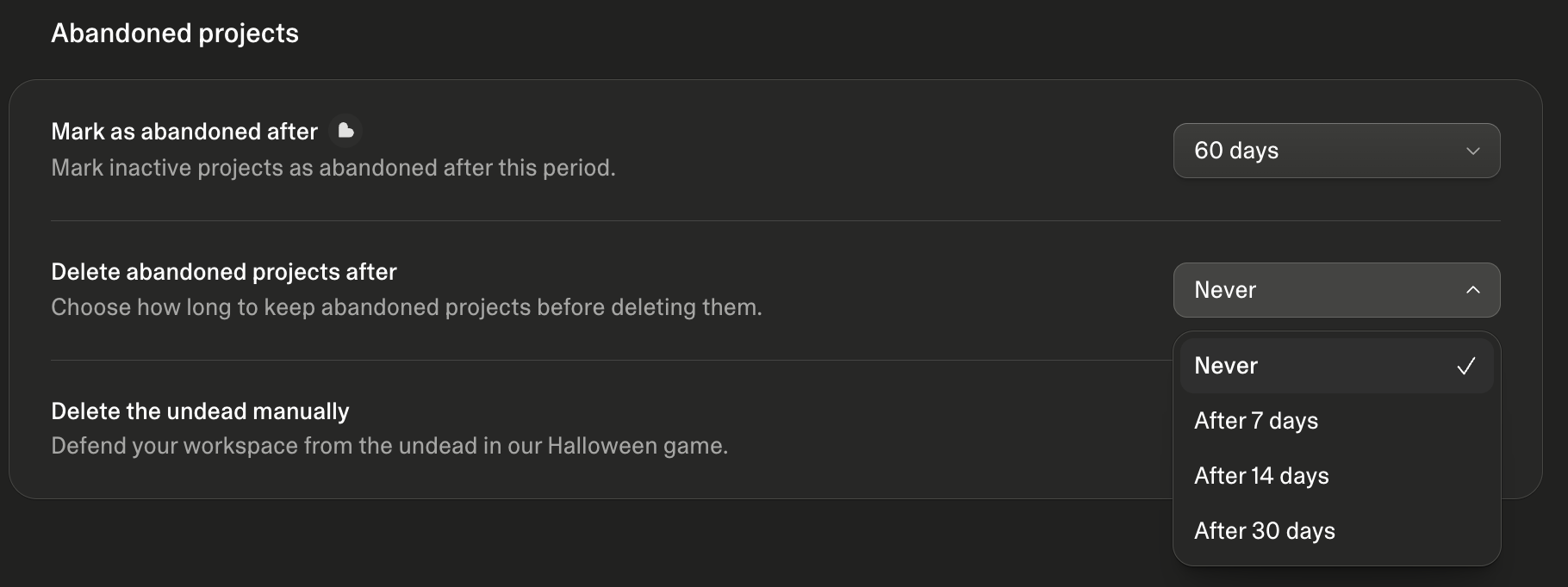 The Abandoned projects settings, with "Mark as abandoned after" set to 60 days and the "Delete abandoned projects after" menu open on Never, After 7 days, After 14 days, and After 30 days